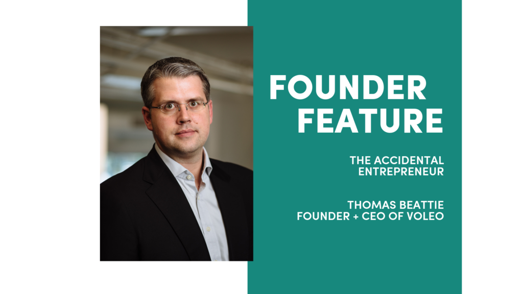 #FounderFeature w/ Thomas Beattie, Founder + CEO of Voleo