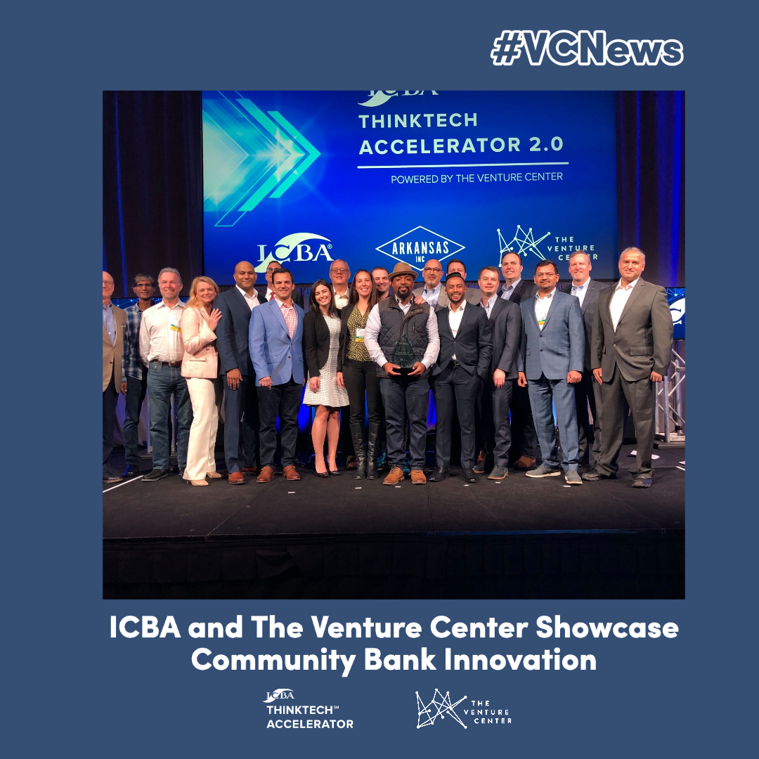 VCNews ICBA and The Venture Center Showcase Community Bank Innovation
