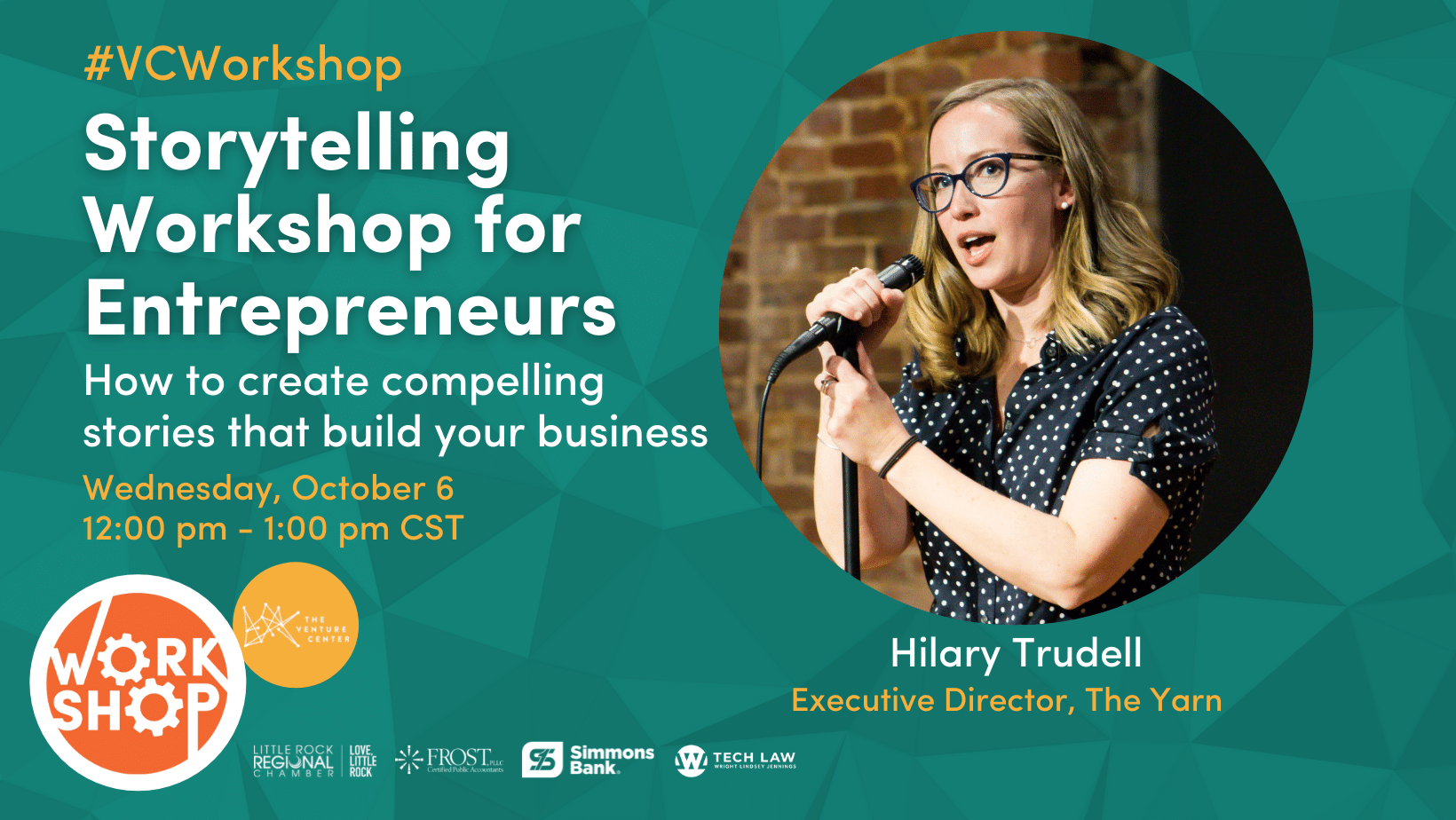 Graphic with headline that says Storytelling Techniques for Entrepreneurs with a headshot of Hilary Trudell, the host of the workshop.