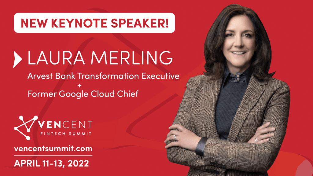 Laura Merling, Arvest Bank Transformation Executive and Former Google Cloud Chief, Joins VenCent Summit Keynote Speaker Lineup