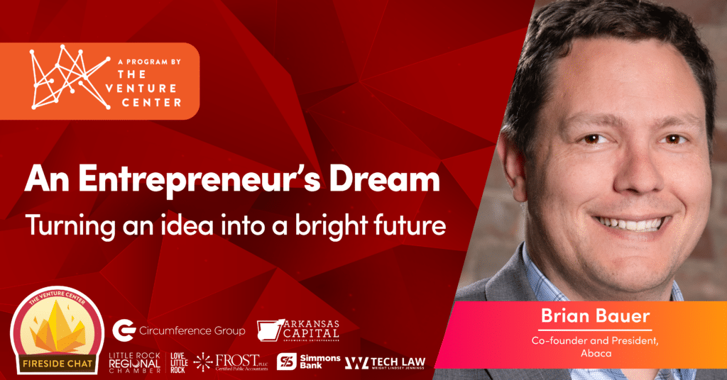 An Entrepreneur’s Dream with Brian Bauer