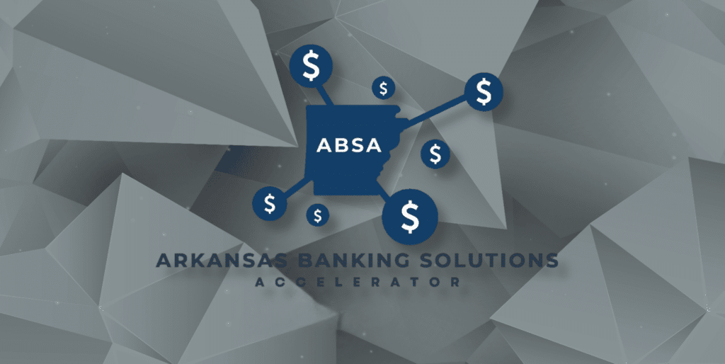 Inaugural Arkansas Banking Solutions Accelerator Gives Technology Startups Breakthrough Opportunities for Bank Partnerships