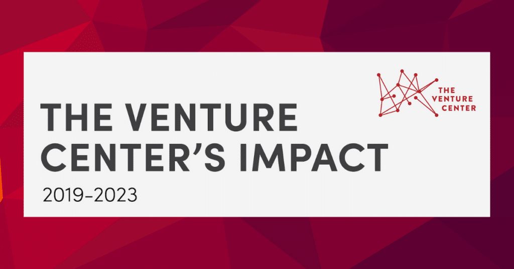 The Venture Center Impact Study: Measuring Our Economic Influence