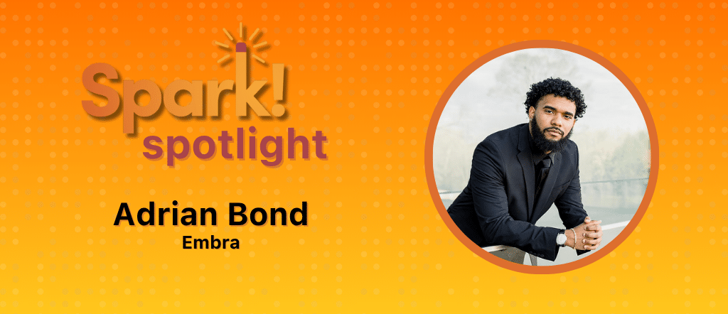 Spark! 2025 Spotlight Series | Adrian Bond